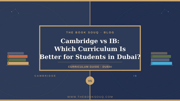 Cambridge vs IB curriculum Dubai