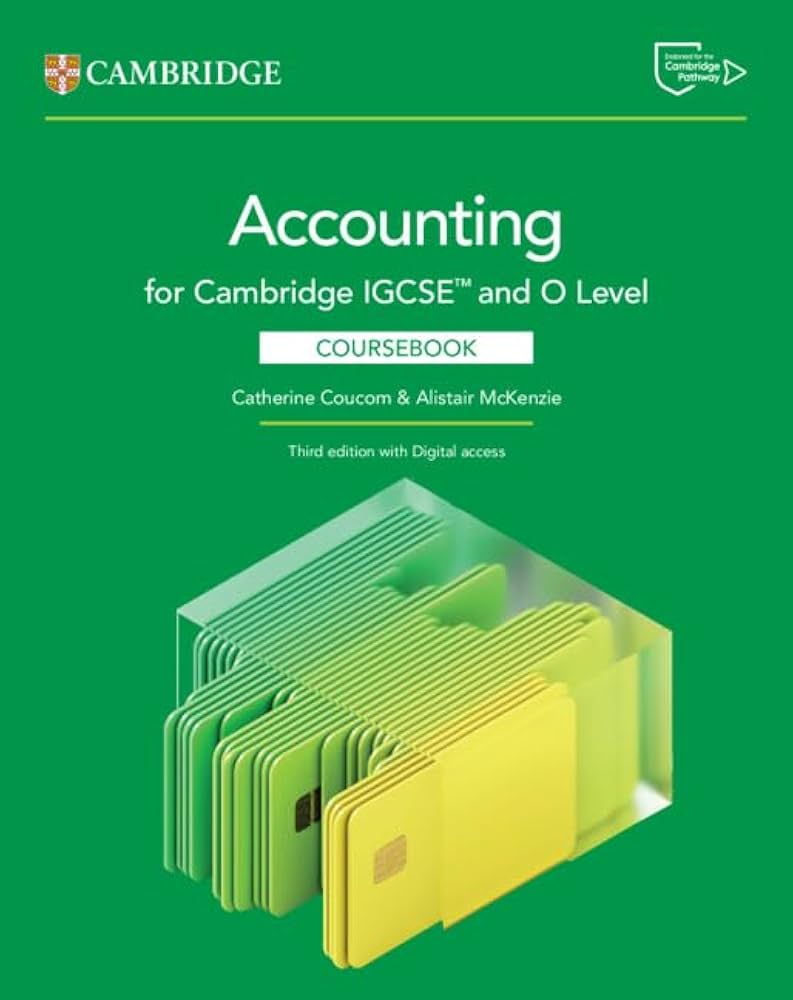 Cambridge IGCSE and O Level Accounting Coursebook 3rd Ed (9781009814492)