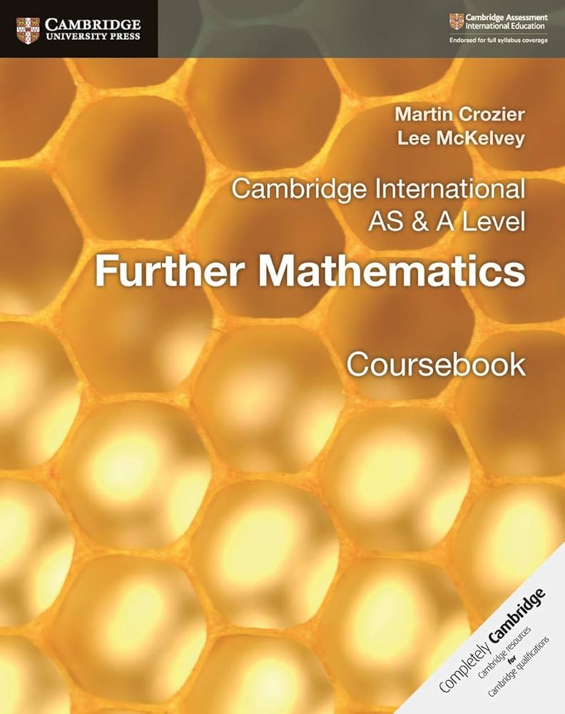 Cambridge International AS And A Level Further Mathematics Coursebook (9781108403375)