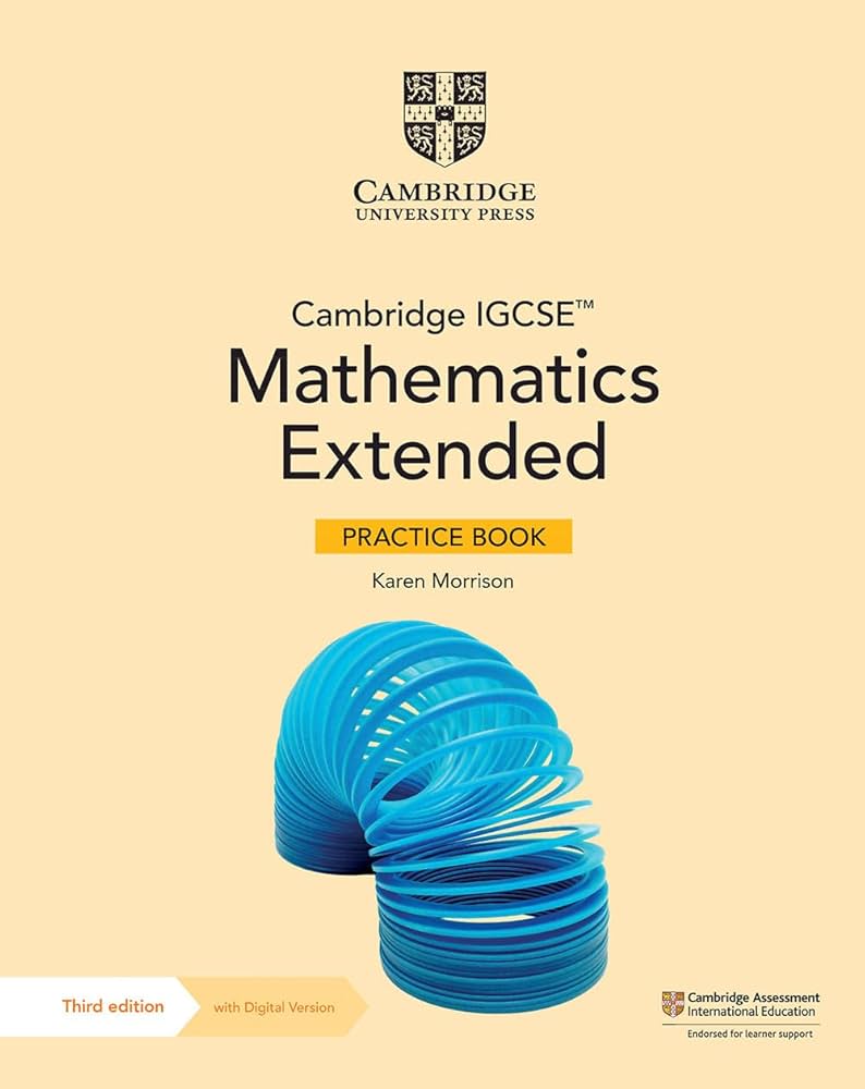 Cambridge IGCSE Mathematics Extended Practice Book 3rd Ed (9781009297974)