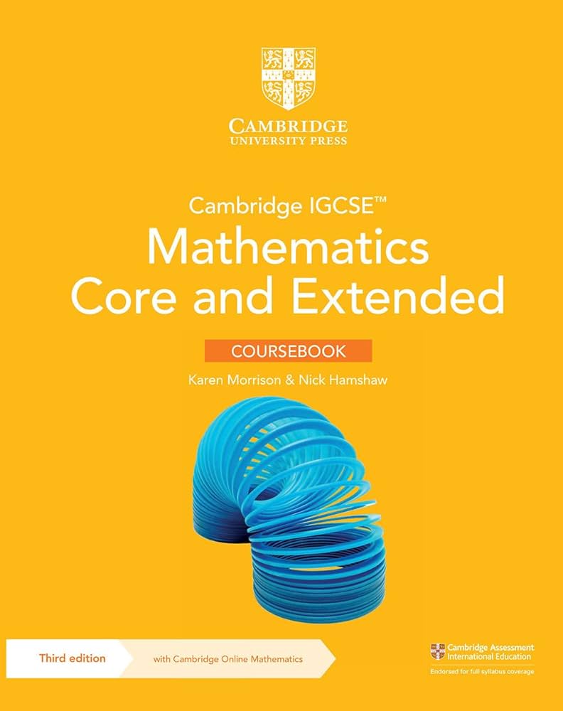 Cambridge IGCSE Mathematics Core and Extended Coursebook 3rd Ed (9781009297912)