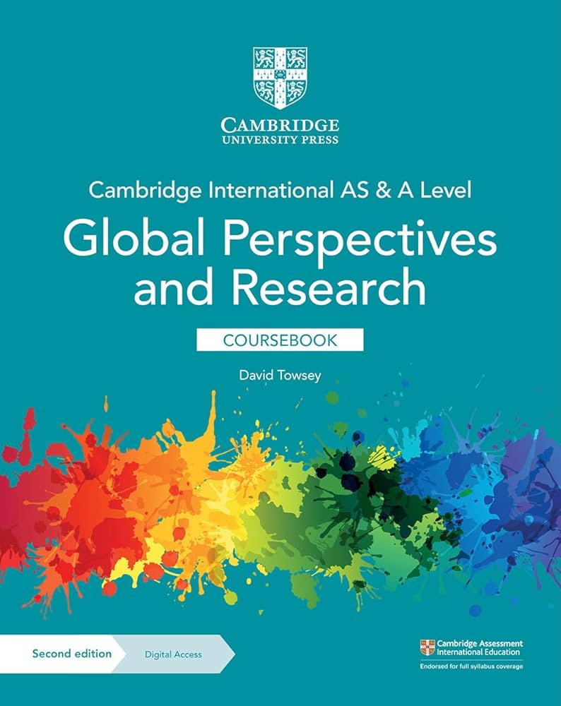 Cambridge AS and A Level Global Perspectives & Research Coursebook 2nd Ed (9781108909150)
