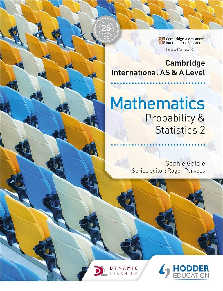 Hodder Cambridge International AS & A Level Mathematics Probability & Statistics 2 (9781510421776)
