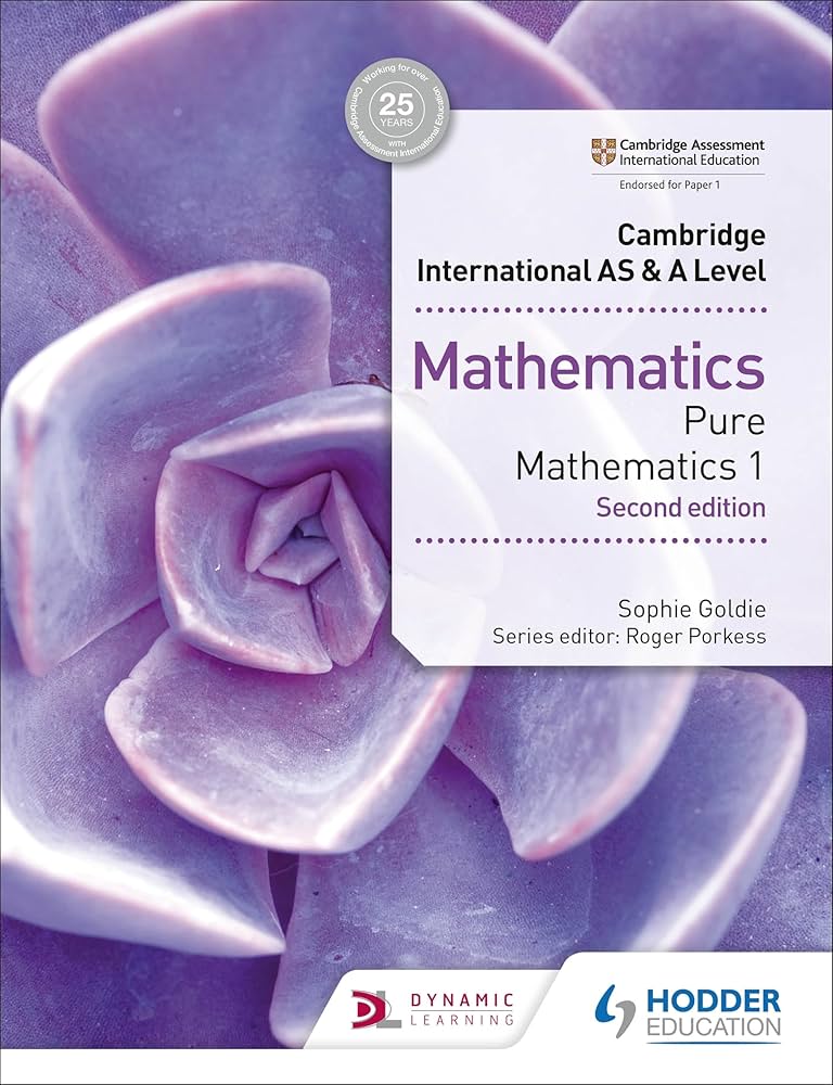 Hodder Cambridge International AS & A Level Pure Mathematics 1 2nd Ed (9781510421721)