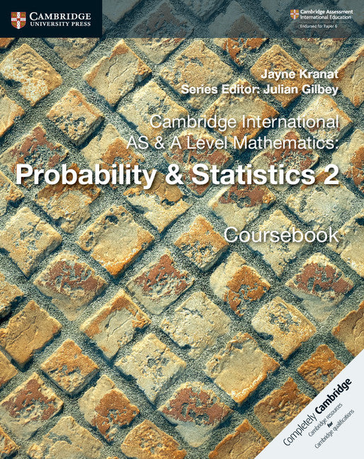 Cambridge AS & A Level Math Probability & Statistics 2 Coursebook (9781108407342)