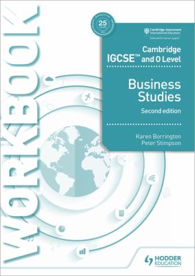 Cambridge IGCSE and O Level Business Studies Workbook 2nd Ed